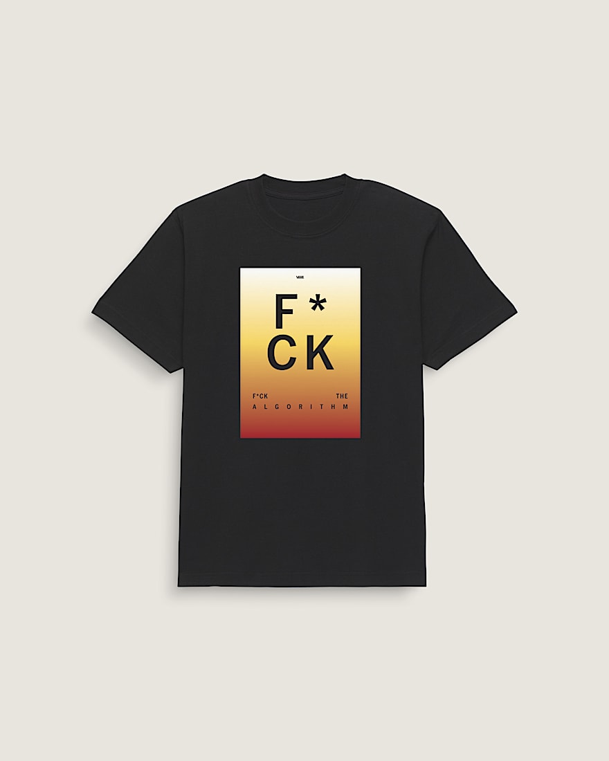 F*ck The Algorithm T-Shirt - 1