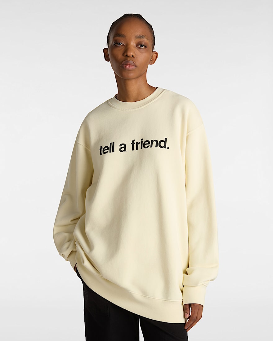 Tell a Friend Crew Sweatshirt